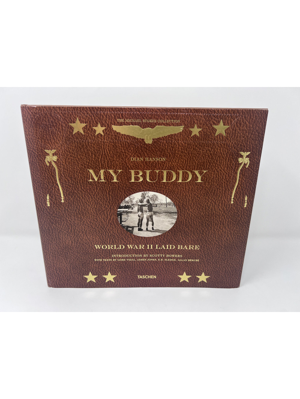 My Buddy: World War II Laid Bare by Dian Hanson - Hardcover Book